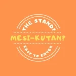 THE Mesi-kutan?